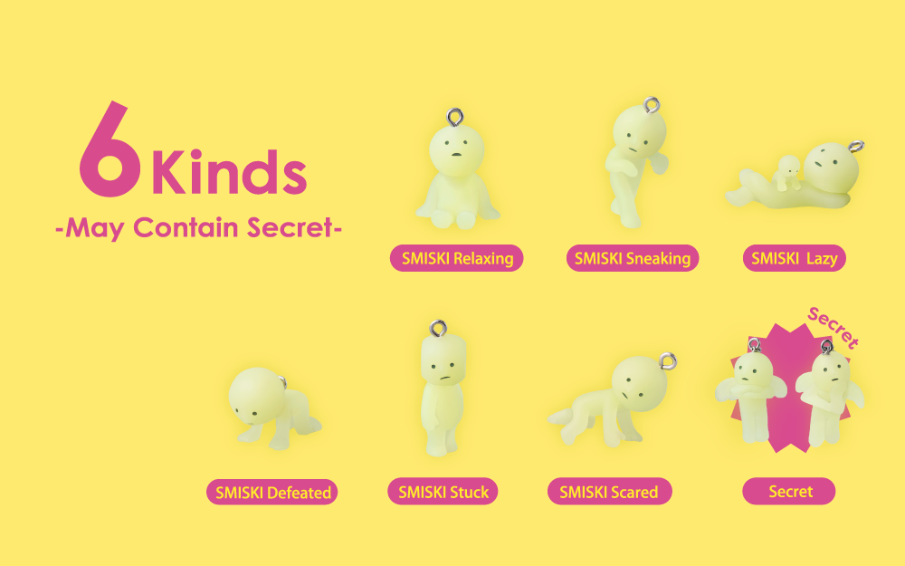 Illustrations of six different SMKSI keychain toys on a yellow background with text indicating '6 Kinds' and 'May Contain Secret' with series names. top row left to right: smiski relaxing, smiski sneaking, smiski lazy; bottom row left to right: smiski defeated, smiski stuck, smiski scared, secret.